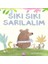 Sıkı Sıkı Sarılalım 1
