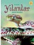 Ilk Okuma - Yılanlar 1