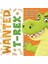 Wanted: T Rex 1