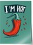 Çerçevesiz Poster, Acı Biber Ile Mizahi Çizim – I’m Hot, Genç Odası Dekoru Poster No: 108015 1