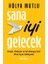 Sana İyi Gelecek - Hülya Mutlu 1