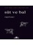 Süt ve Bal 1