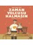 Zaman Yolcusu Kalmasın 1