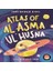 Atlas Of Al Asma Ul Husna (İngilizce Esmaü L Hüsna Atlası) 1