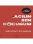 Açılın Ben Çocuğum - Eğitim Serisi 1