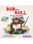 Bob The Bull 1