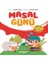 Masal Günü - Masallarla Karakter Eğitimi 1