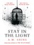 Stay In The Light 1