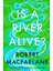 Is A River Alive? 1