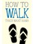 How To Walk (Mindful Essentials) 1
