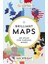 Brilliant Maps : An Atlas For Curious Minds 1