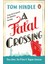 Fatal Crossing 1