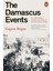 Damascus Events : The 1860 Massacre And The Destruction Of The Old Ottoman World 1