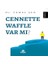 Cennette Waffle Var Mı? 1