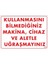Kullanmayı Bilmediğiniz Makina Uyarı Levhası 25X35 KOD:208 1