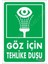 Göz Için Tehlike Duşu Uyarı Levhası 17,5X25 KOD:1021 1