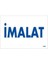 Imalat Uyarı Levhası 17,5X25 KOD:1660 1
