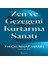 Zen ve Gezegeni Kurtarma Sanatı 1