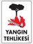 Yangın Tehlikesi Uyarı Levhası 25X35 KOD:851 1