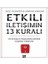 Etkili Iletişimin 13 Kuralı - Fb'ın Ikna ve Insanların Güvenini Kazanma Teknikleri 1
