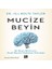 Mucize Beyin 1