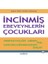 Incinmiş Ebeveynlerin Çocukları 1