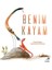 Benim Kayam 1