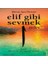 Elif Gibi Sevmek - Nefes 1