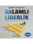 Anlamlı Liderlik - Liderlik Bir Yenilenme Halidir 1