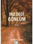 Yaz Dedi Gönlüm 1