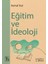 Eğitim ve Ideoloji 1