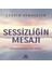 Sessizliğin Mesajı 1