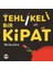 Tehlikeli Bir Kipat 1