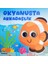 Okyanusta Arkadaşlık – Oynar Gözlü 1