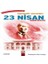 Egemenlik Ulusundur: 23 Nisan 1