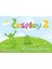 Cosplay 2 Activity Book (Okul Öncesi İngilizce) 1