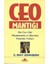 Ceo Mantığı Bir Ceo Gibi Düşünmenin ve Hareket Etmenin Yolları - C. Ray Johnson (1.baskı) 1