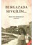 Burgazada Sevgilim - Bercuhi Berberyan (Tatiana) 1