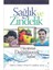 Sağlık ve Zindelik Hayatınızı Değiştirecek Sırlar - Mark A. Finley - Peter N. Landless 1