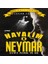 Hayalim Neymar 1- Evsiz Adam ve Ne 1
