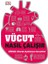 Vücut Nasıl Çalışır (Ciltli) 1
