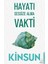 Hayatı Sessize Alma Vakti - Kinsun 1