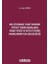 Milletlerarası Ticari Tahkimde Ihtiyati Tedbir Kararlarını Verme Yetkisi ve Ihtiyati Tedbir Kararlarının Icra Edilebilirliği - Seher Elif Köse 1
