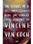 The Letters Of A Post-Impressionist Being The Familiar Correspondence Of Vincent Van Gogh - Vincent Van Gogh 1