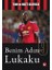 Benim Adım Lukaku - Matt Oldfield Türkçe Normal Boy Kitap 1