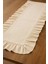 Sade Fırfırlı Ekru Runner Dekoratif Orta Sehpa Örtüsü 30X80 Cm 5