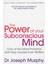 Power Of Your Subconscious Mind PB/New 2
