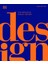 Design: The Definitive Visual History - DK 3