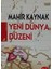 Yeni Dünya Düzeni - Prof. Dr. Mahir Kaynak 1