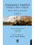 Osmanlı Tarihi (Tarihi Ebul Faruk) Cilt 3 Kanuni Sultan Süleyman ve Iı.selim Devri (1520-1574) 1